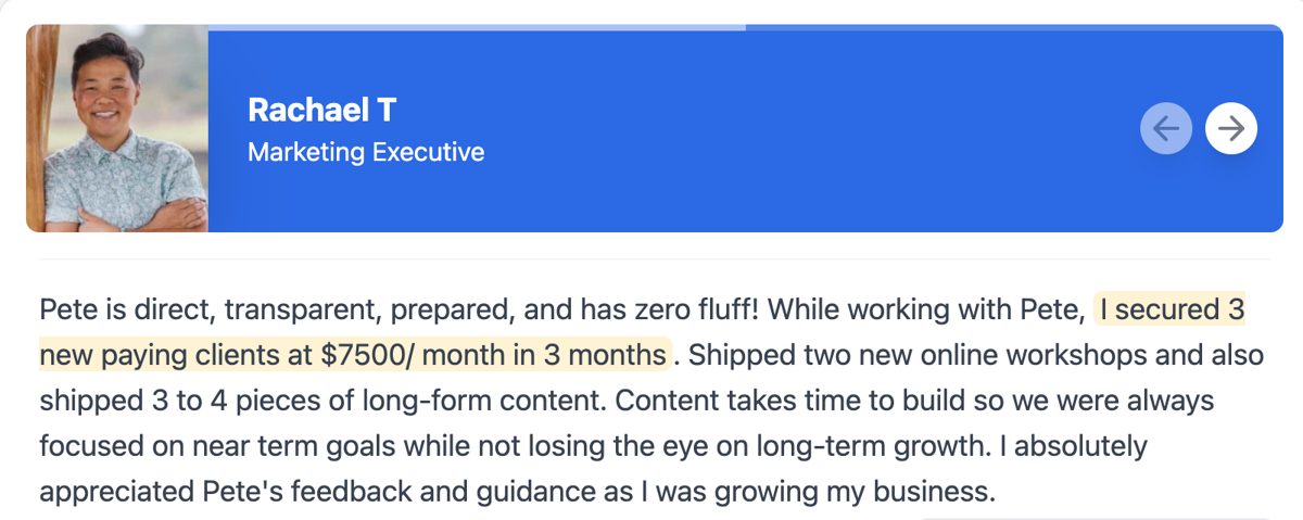 Testimonial from Rachael T: three new paying clients at $7,500 a month in 3 months
