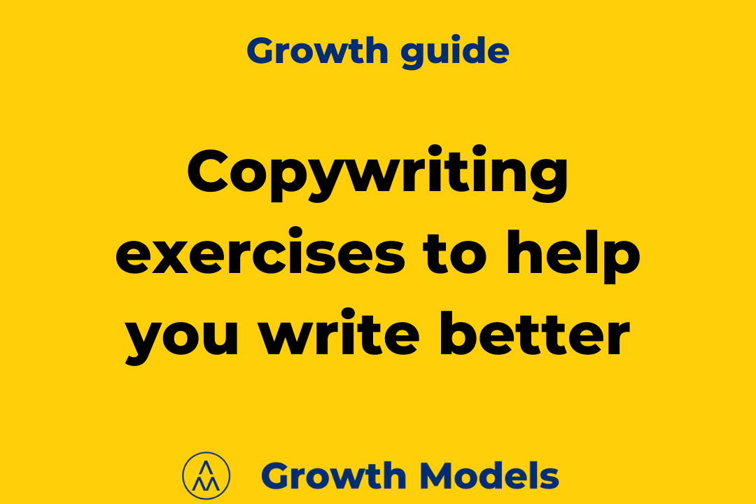 How To Become A Better Copywriter In 2023 (copywriting Exercises And ...