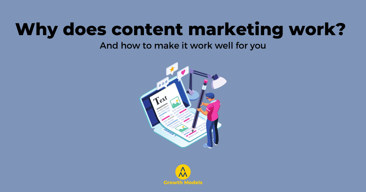 Why does content marketing work?